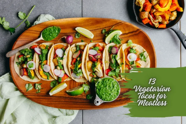 13 Vegetarian Tacos for Meatless